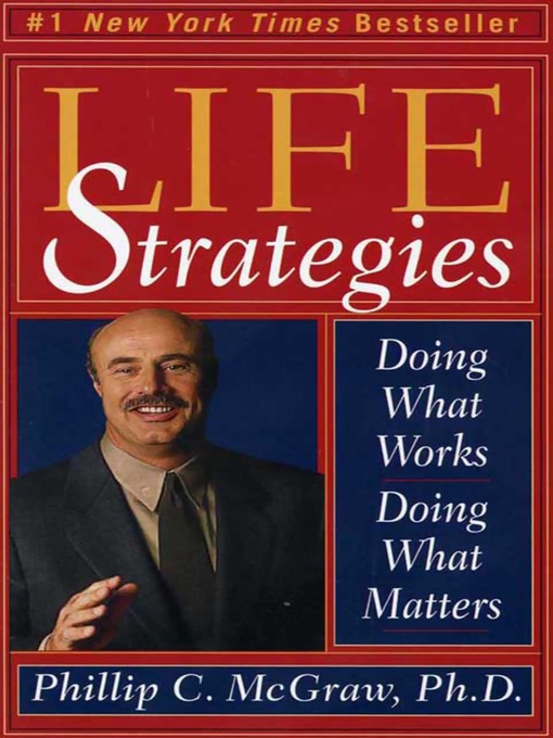Title details for Life Strategies by Phillip C. McGraw - Available